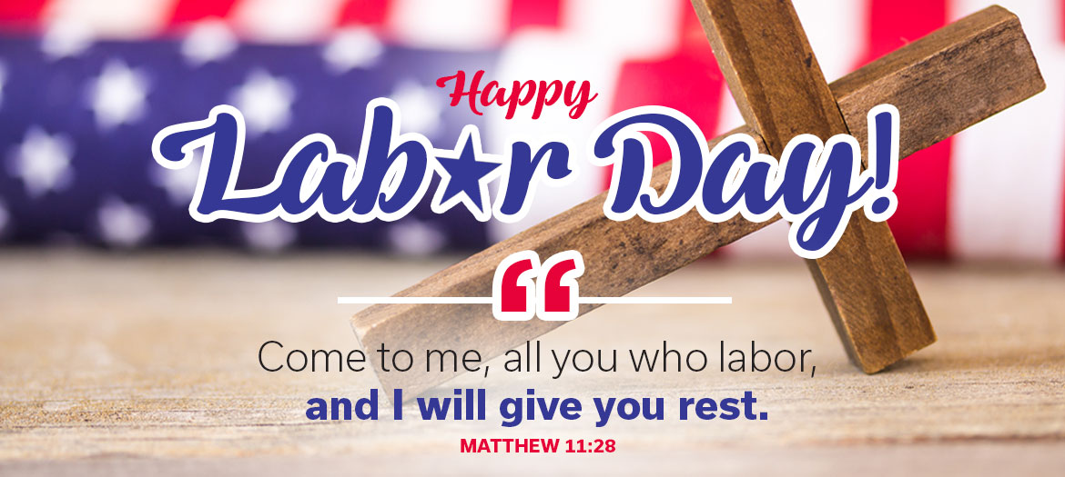 Sept 1 Labor Day
